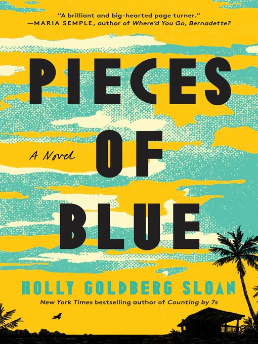 Title details for Pieces of Blue by Holly Goldberg Sloan - Wait list
